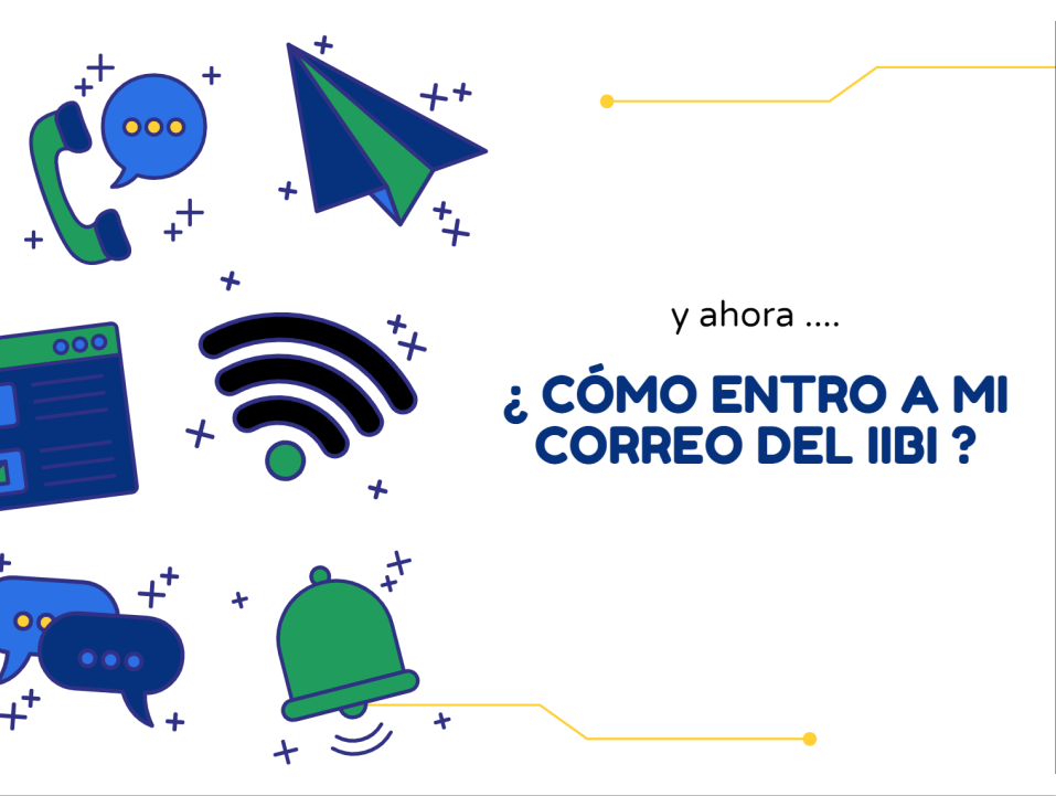 CÓMO ENTRO A MI CORREO DEL IIBI